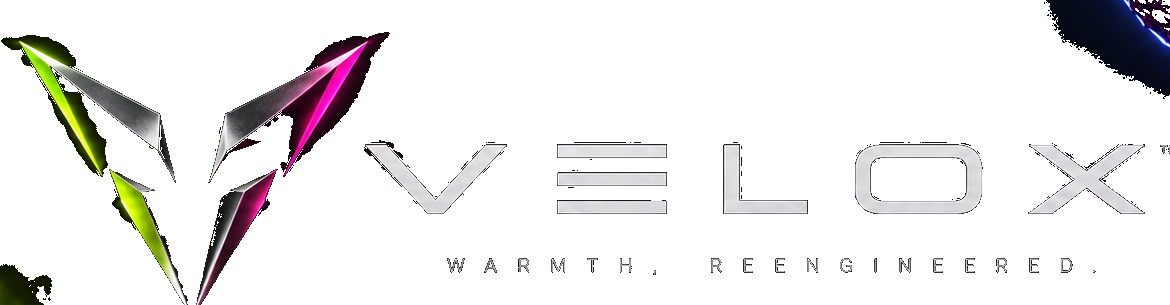 VELOX — Warmth, reengineered.